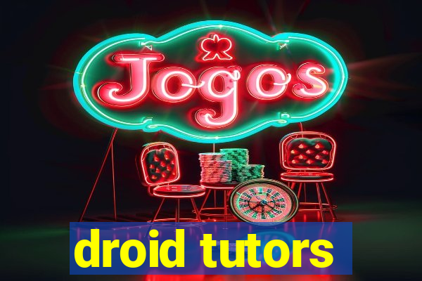 droid tutors